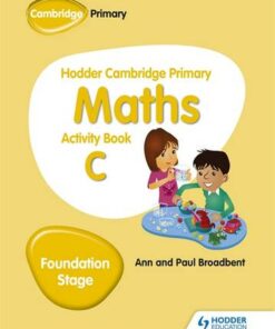 Hodder Cambridge Primary Maths Activity Book C Foundation Stage - Paul Broadbent - 9781510431843