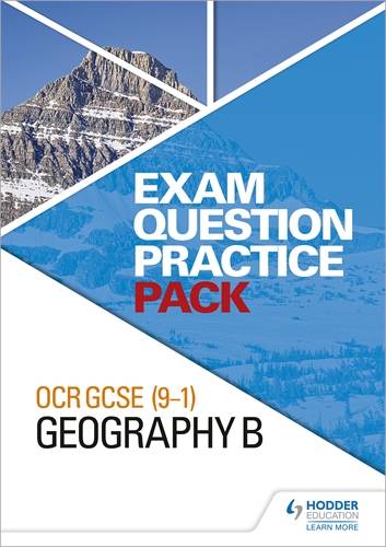 OCR GCSE (9-1) Geography B Exam Question Practice Pack - Hodder Education - 9781510433564