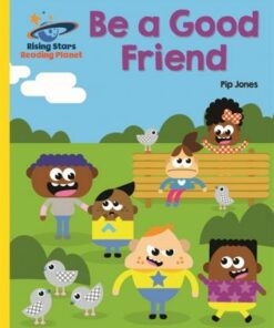 Be a Good Friend - Pip Jones - 9781510433779