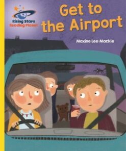 Get to the Airport - Maxine Lee - 9781510433861