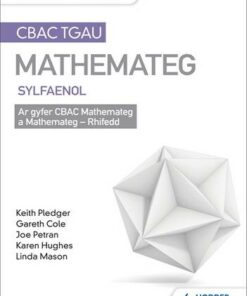 TGAU CBAC Canllaw Adolygu Mathemateg Sylfaenol (Mathematics Revison Guide WJEC GCSE: Foundation Welsh-language edition) - Keith Pledger - 9781510434776