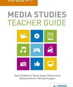 OCR GCSE (9-1) Media Studies Teacher Guide - Susan Dickinson - 9781510435162