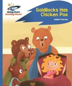 Goldilocks Has Chicken Pox - Isabel Thomas - 9781510435858