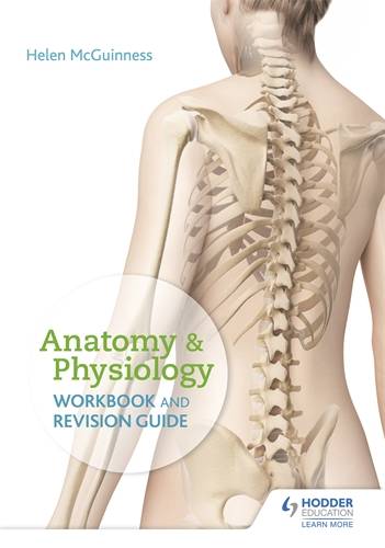 Anatomy & Physiology Workbook and Revision Guide 5 Anatomy & Physiology Workbook and Revision Guide - Helen McGuinness - 9781510436138
