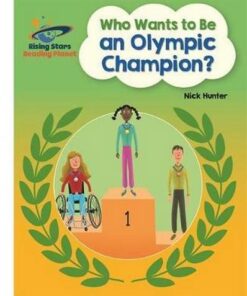 Who Wants to be an Olympic Champion? - Nick Hunter - 9781510441798