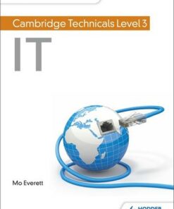My Revision Notes: Cambridge Technicals Level 3 IT - Maureen Everett - 9781510442313