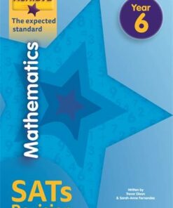 Achieve Mathematics SATs Revision The Expected Standard Year 6 - Trevor Dixon - 9781510442641