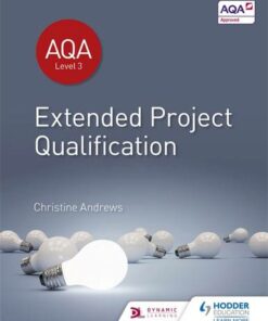 AQA Extended Project Qualification (EPQ) - Christine Andrews - 9781510443143
