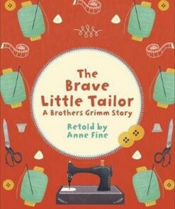 The Brave Little Tailor - Anne Fine - 9781510444348