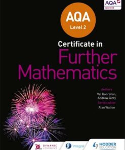 AQA Level 2 Certificate in Further Mathematics - Andrew Ginty - 9781510446939