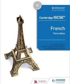 Cambridge IGCSE (TM) French Student Book Third Edition - Jean-Claude Gilles - 9781510447554