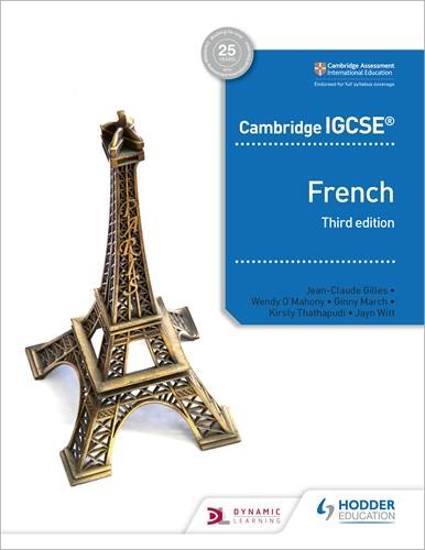 Cambridge IGCSE (TM) French Student Book Third Edition - Jean-Claude Gilles - 9781510447554
