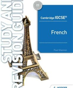 Cambridge IGCSE (TM) French Study and Revision Guide - Paul Shannon - 9781510448032