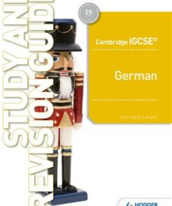 Cambridge IGCSE (TM) German Study and Revision Guide - Harriette Lanzer - 9781510448186