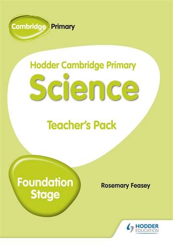 Hodder Cambridge Primary Science Teacher's Pack Foundation Stage - Rosemary Feasey - 9781510448667