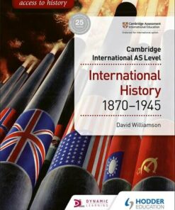 Access to History for Cambridge International AS Level: International History 1870-1945 - David Williamson - 9781510448674