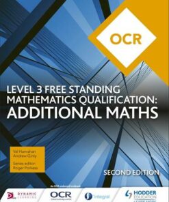 OCR Level 3 Free Standing Mathematics Qualification: Additional Maths (2nd edition) - Val Hanrahan - 9781510449640