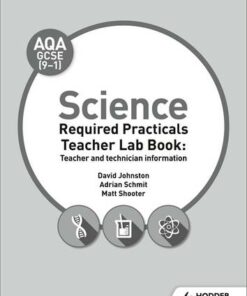 AQA GCSE (9-1) Science Teacher Lab Book: Teacher and technician information - David Johnston - 9781510451513