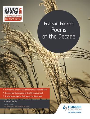 Study and Revise Literature Guide for AS/A-level: Pearson Edexcel Poems of the Decade - Richard Vardy - 9781510452695