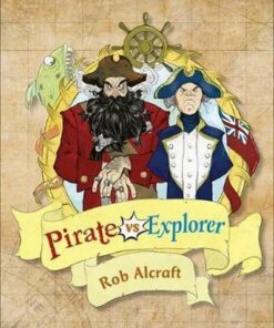 Pirate vs Explorer - Rob Alcraft - 9781510453449