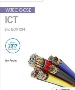 My Revision Notes: WJEC ICT for GCSE 2nd Edition - Ian Paget - 9781510454941