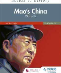 Access to History: Mao's China 1936-97 Fourth Edition - Michael Lynch - 9781510457850