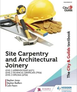 The City & Guilds Textbook: Site Carpentry and Architectural Joinery for the Level 2 Apprenticeship (6571)