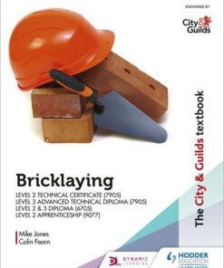 The City & Guilds Textbook: Bricklaying for the Level 2 Technical Certificate & Level 3 Advanced Technical Diploma (7905)
