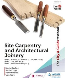 The City & Guilds Textbook: Site Carpentry & Architectural Joinery for the Level 3 Apprenticeship (6571)