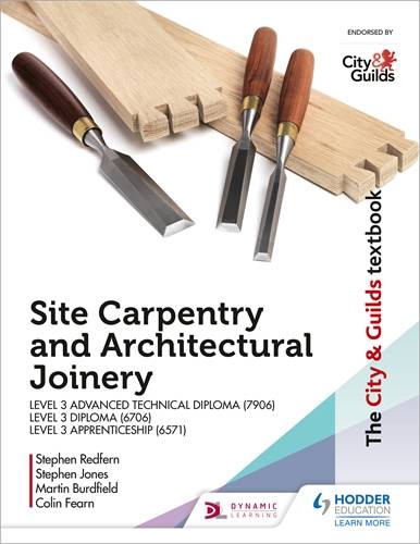 The City & Guilds Textbook: Site Carpentry & Architectural Joinery for the Level 3 Apprenticeship (6571)