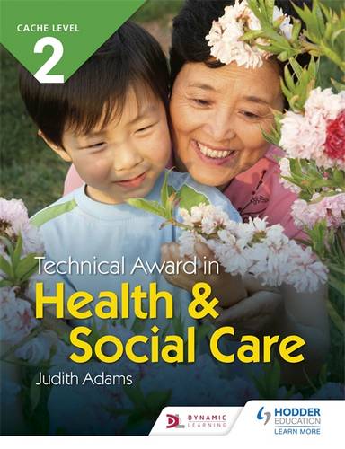CACHE Level 2 Technical Award in Health and Social Care - Judith Adams - 9781510462151