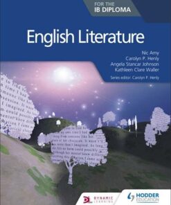 English Literature for the IB Diploma - Carolyn P. Henly - 9781510467132