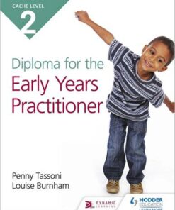 CACHE Level 2 Diploma for the Early Years Practitioner - Penny Tassoni - 9781510468399