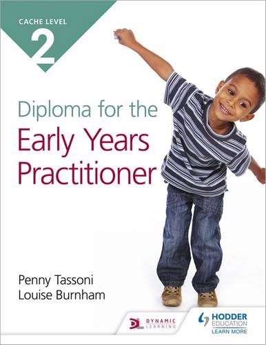 CACHE Level 2 Diploma for the Early Years Practitioner - Penny Tassoni - 9781510468399
