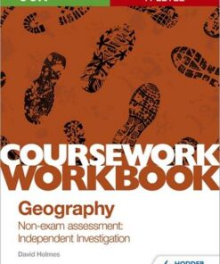 OCR A-level Geography Coursework Workbook: Non-exam assessment: Independent Investigation - David Holmes - 9781510468764