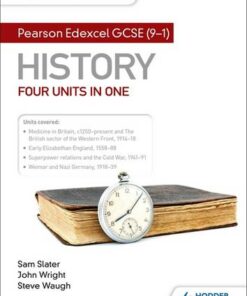 My Revision Notes: Pearson Edexcel GCSE (9-1) History: Four units in one - Sam Slater - 9781510469440