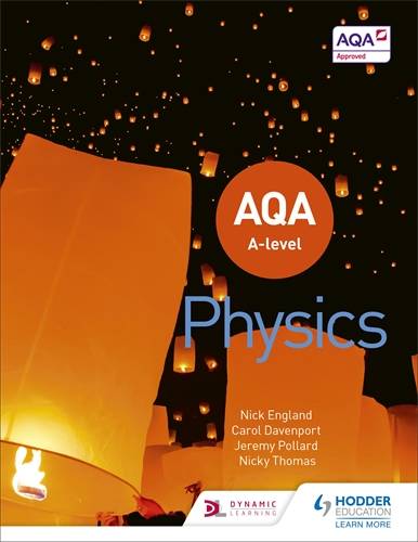 AQA A Level Physics (Year 1 and Year 2) - Jeremy Pollard - 9781510469884
