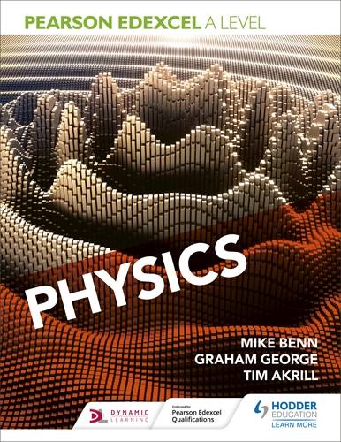 Pearson Edexcel A Level Physics (Year 1 and Year 2) - Mike Benn - 9781510470033
