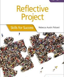 Reflective Project for the IB CP: Skills for Success - Rebecca Austin Pickard - 9781510471368