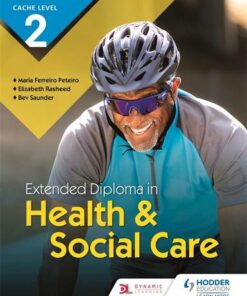 CACHE Level 2 Extended Diploma in Health & Social Care - Elizabeth Rasheed - 9781510471672