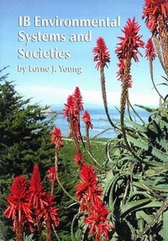 IB Environmental Systems Course Materials: Student Activities Book - Lorne J Young - 9781596573161