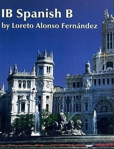 IB Spanish B Teacher Edition Subscription - Loreto Alonso Fernandez - 9781596573833