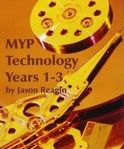 MYP Technology Years 1-3 Teacher Edition Subscription - Jason Reagin - 9781596576803