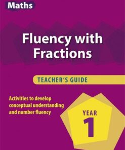 Fluency with Fractions Year 1 - Steph King - 9781783391806