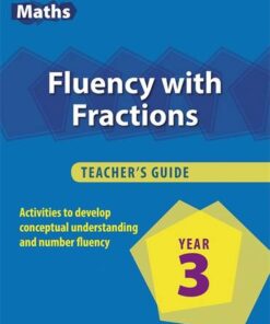 Fluency with Fractions Year 3 - Steph King - 9781783391820