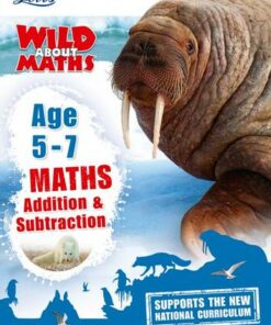 Maths - Addition and Subtraction Age 5-7 (Letts Wild About) - Letts KS1 - 9781844198849