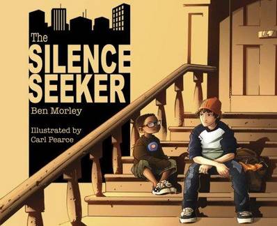 The Silence Seeker - Ben Morley - 9781848530034