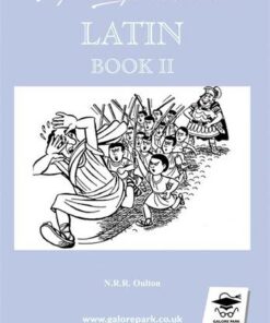 So You Really Want to Learn Latin Book II - N. R. R. Oulton - 9781902984018