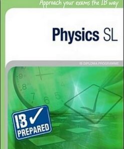 IB Prepared: Physics SL - David Homer - 9781906345303