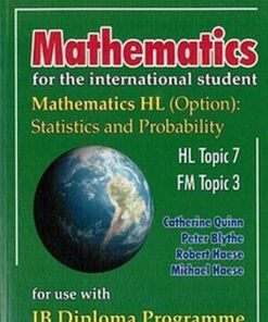Mathematics for the International Student: Mathematics HL (Option:) Statistics and Probability - Michael Haese - 9781921972317